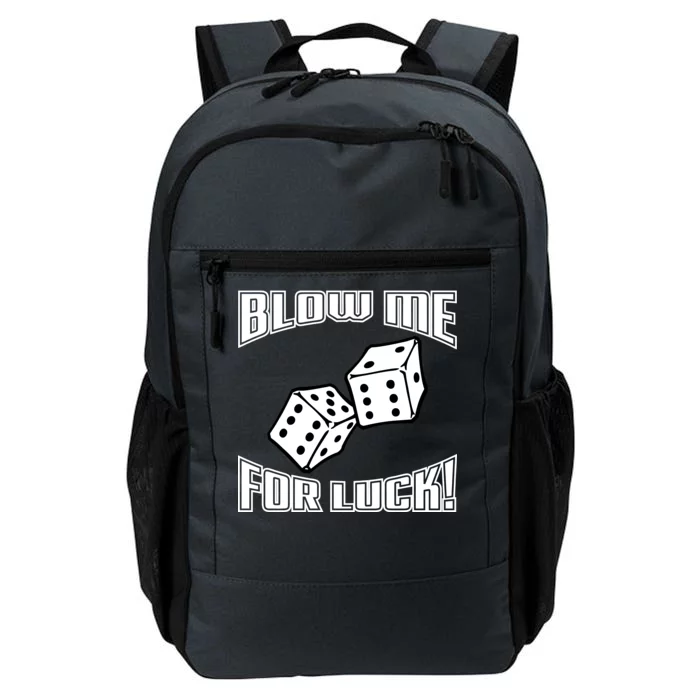 Blow Me For Luck Daily Commute Backpack