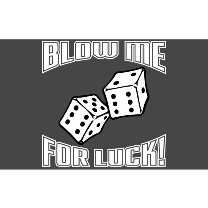 Blow Me For Luck Bumper Sticker