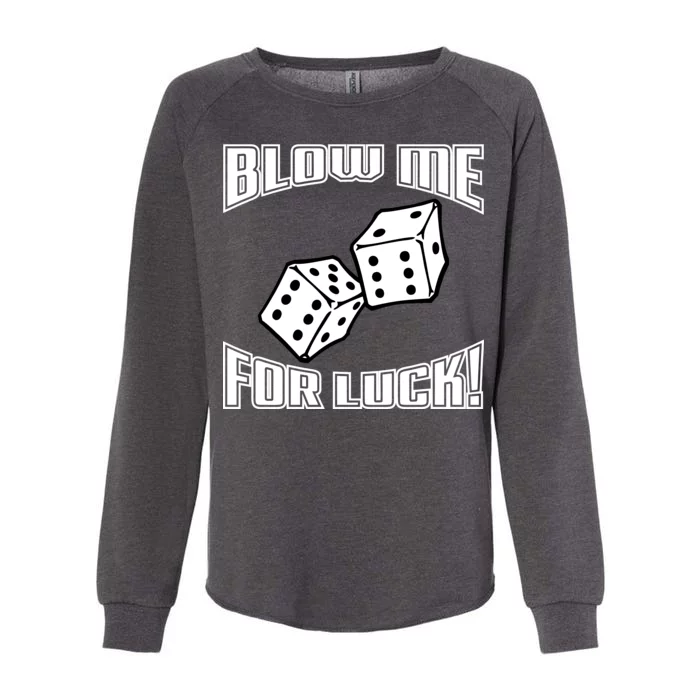 Blow Me For Luck Womens California Wash Sweatshirt