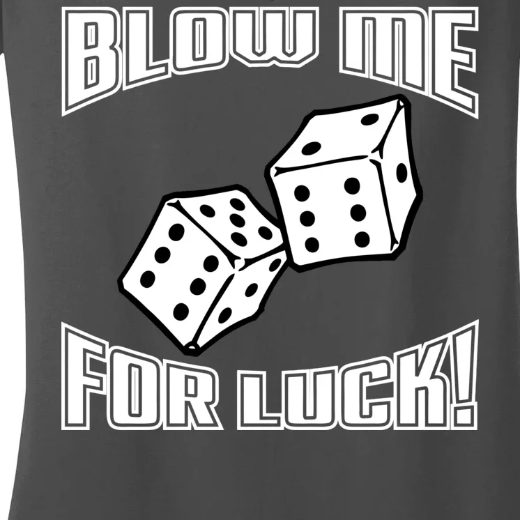 Blow Me For Luck Women's V-Neck T-Shirt