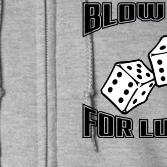 Blow Me For Luck Full Zip Hoodie