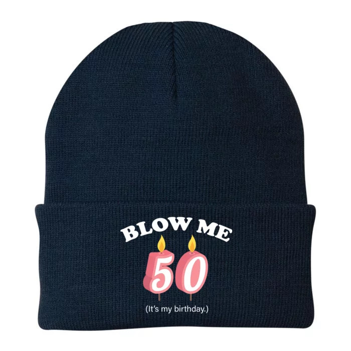 Blow Me It's My 50th Birthday Knit Cap Winter Beanie