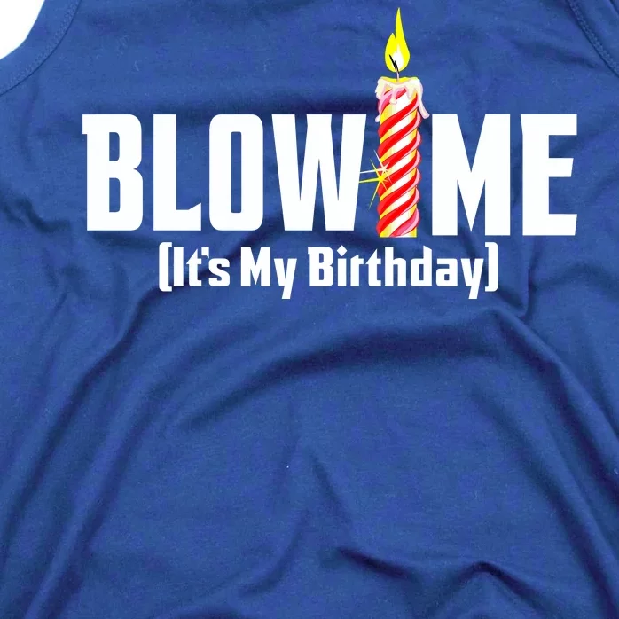 Blow Me Tank Top