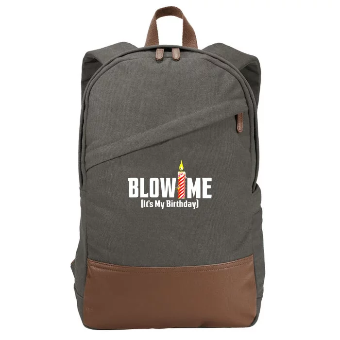 Blow Me It's My Birthday Cotton Canvas Backpack