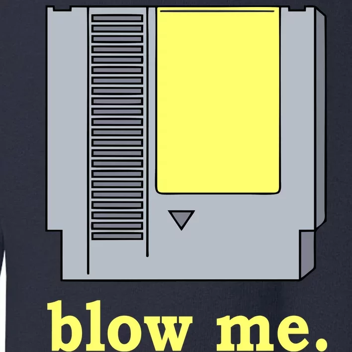 Blow Me Retro Video Game Toddler Sweatshirt