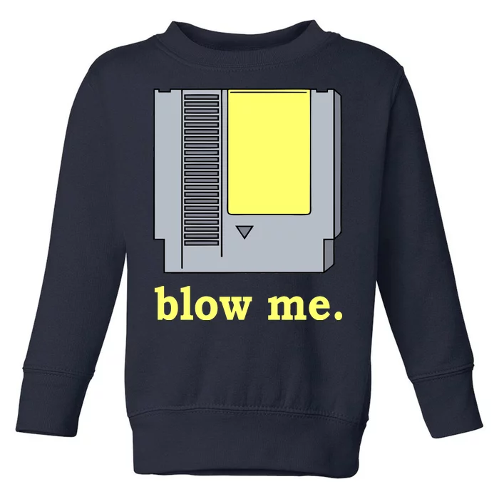 Blow Me Retro Video Game Toddler Sweatshirt