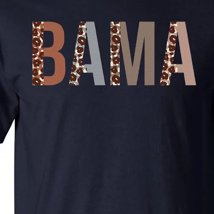 Bama Leopard Print Mom Cute Mothers Day Funny Grandma Tall T-Shirt