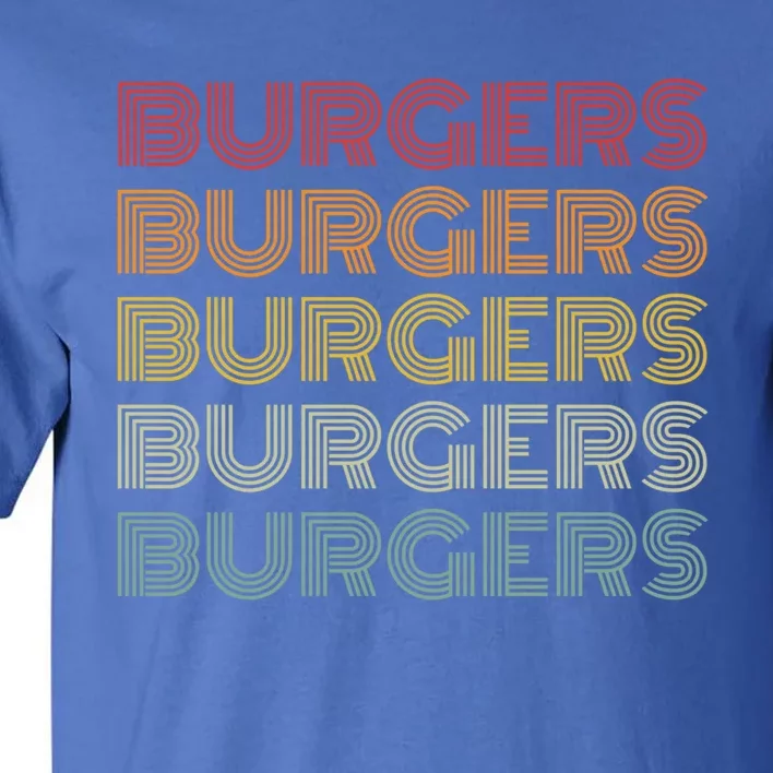 Burgers Lover Retro Style Foodie National Hamburger Day Gift Tall T-Shirt