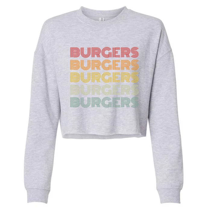 Burgers Lover Retro Style Foodie National Hamburger Day Gift Cropped Pullover Crew