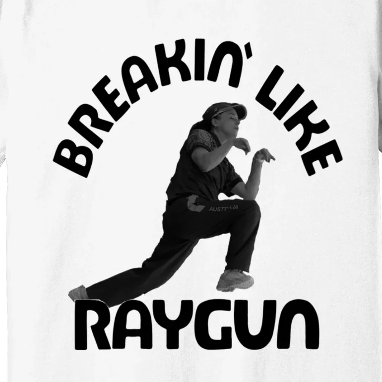 Breaking Like Raygun Premium T-Shirt