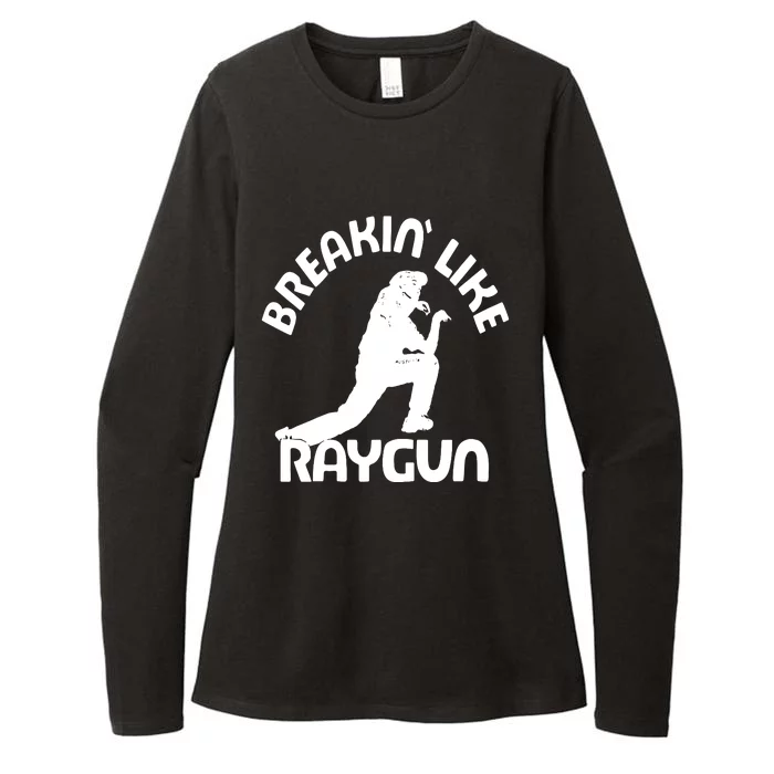 Breaking Like Raygun Womens CVC Long Sleeve Shirt