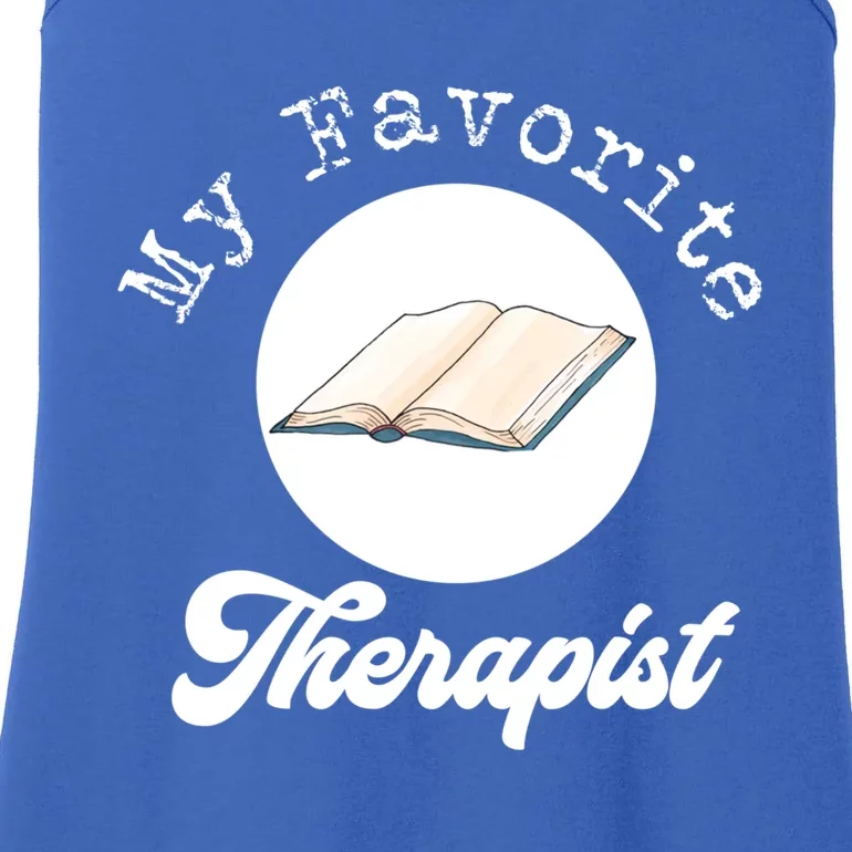 Book Lover Reader Favorite Therapist Funny Bookworm Gift Cute Gift Ladies Essential Tank