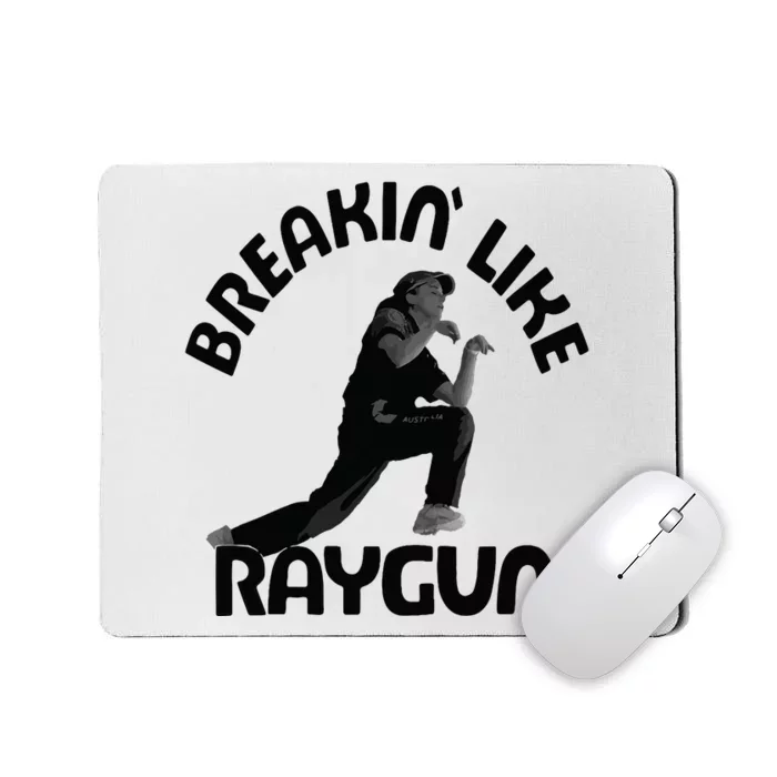 Breaking Like Raygun Mousepad