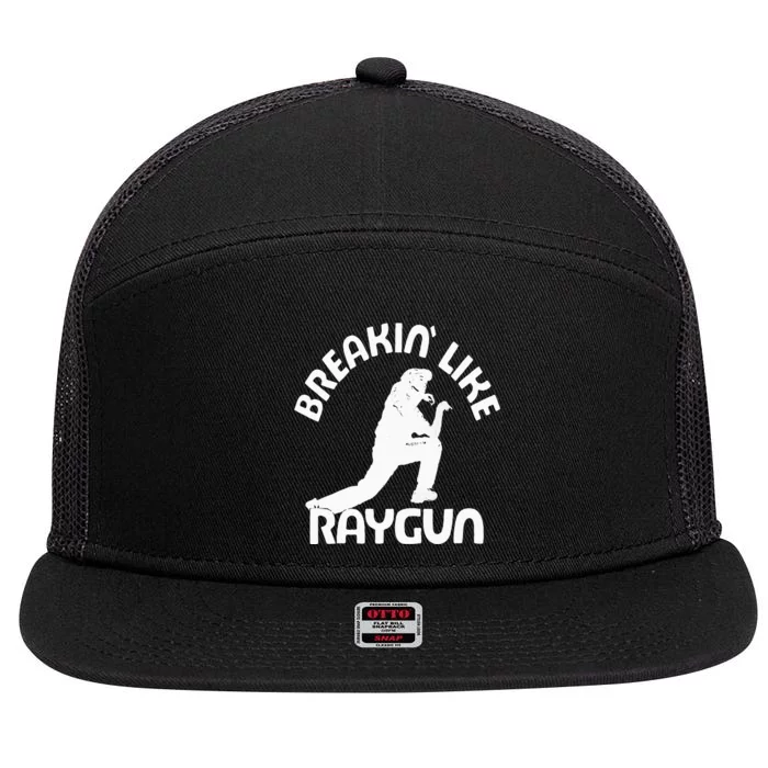 Breaking Like Raygun 7 Panel Mesh Trucker Snapback Hat