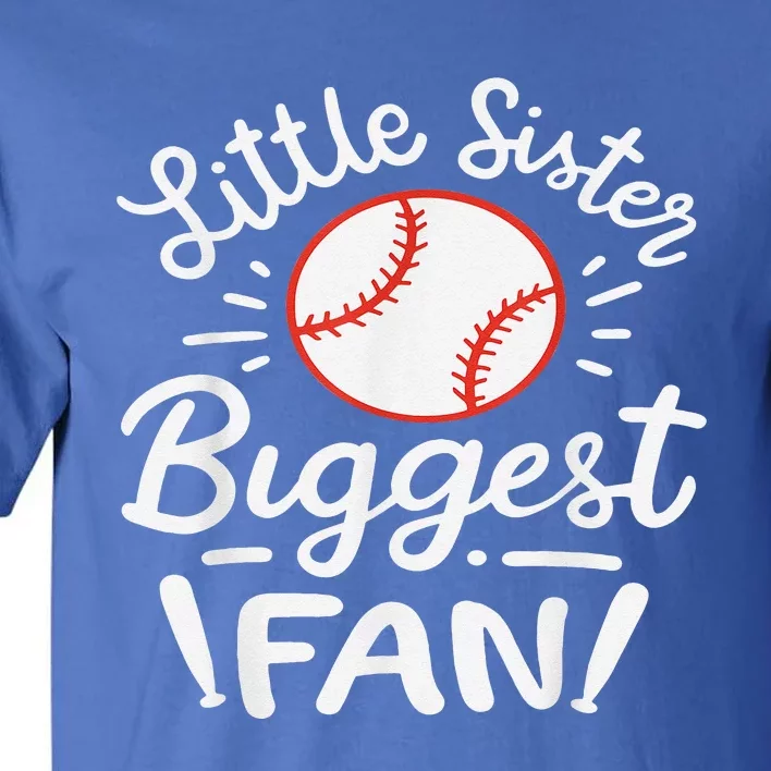 Baseball Little Sister Biggest Fan Tall T-Shirt