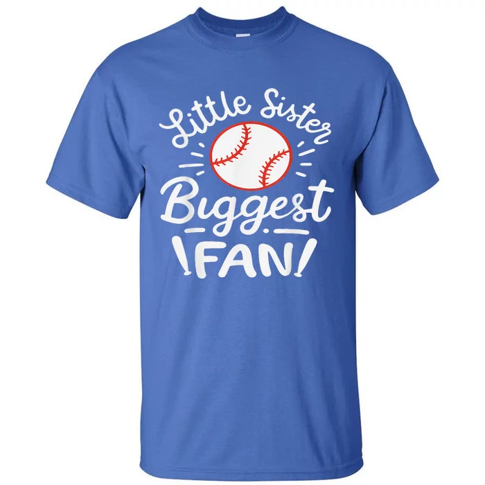 Baseball Little Sister Biggest Fan Tall T-Shirt