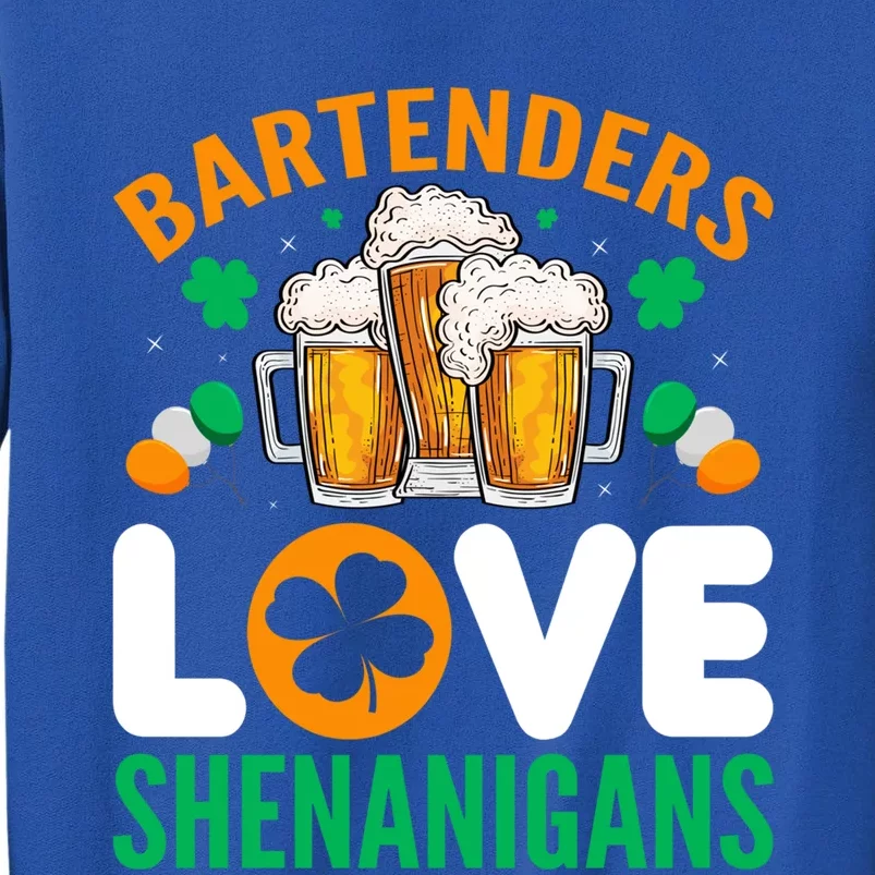 Bartenders Love Shenanigans Funny St Patricks Day Gift Sweatshirt