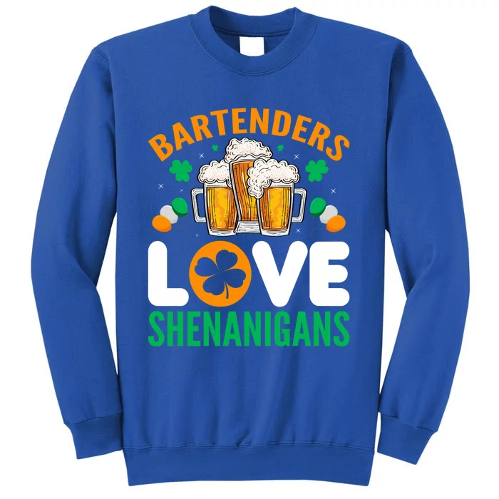 Bartenders Love Shenanigans Funny St Patricks Day Gift Sweatshirt