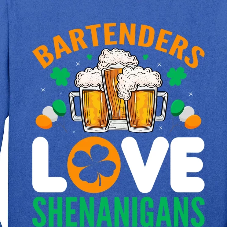 Bartenders Love Shenanigans Funny St Patricks Day Gift Tall Long Sleeve T-Shirt