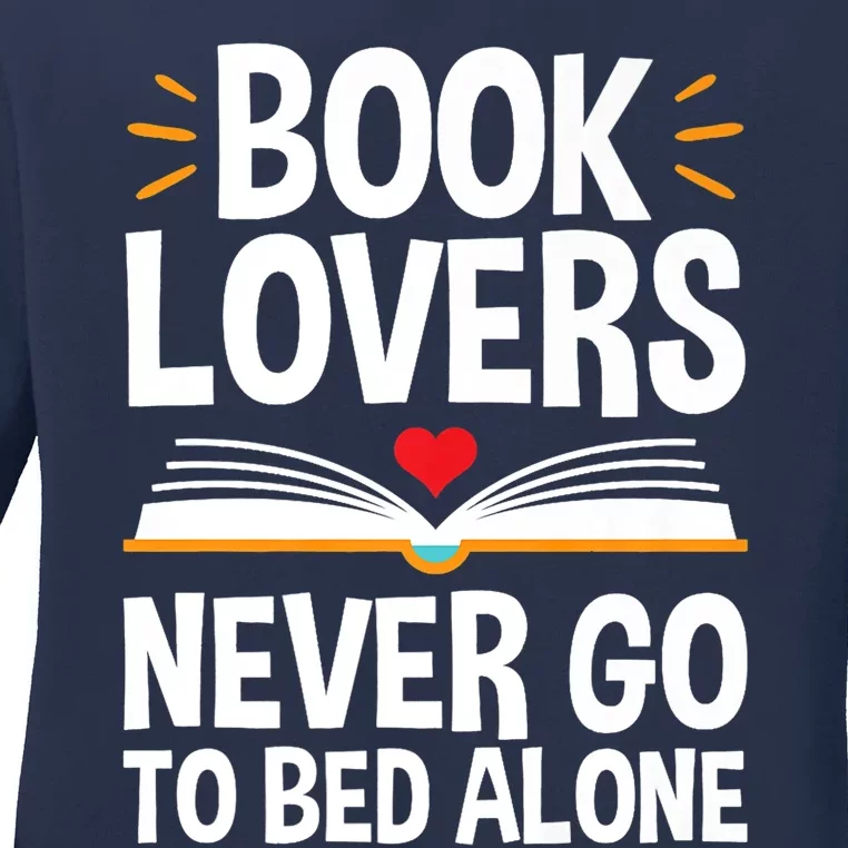 Book Lovers Shirts Book Lovers Never Go To Bed Alone Ladies Long Sleeve Shirt