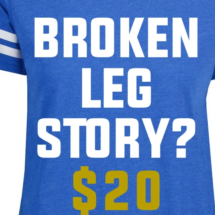 Broken Leg Story $20 Gift Enza Ladies Jersey Football T-Shirt