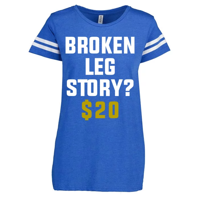 Broken Leg Story $20 Gift Enza Ladies Jersey Football T-Shirt