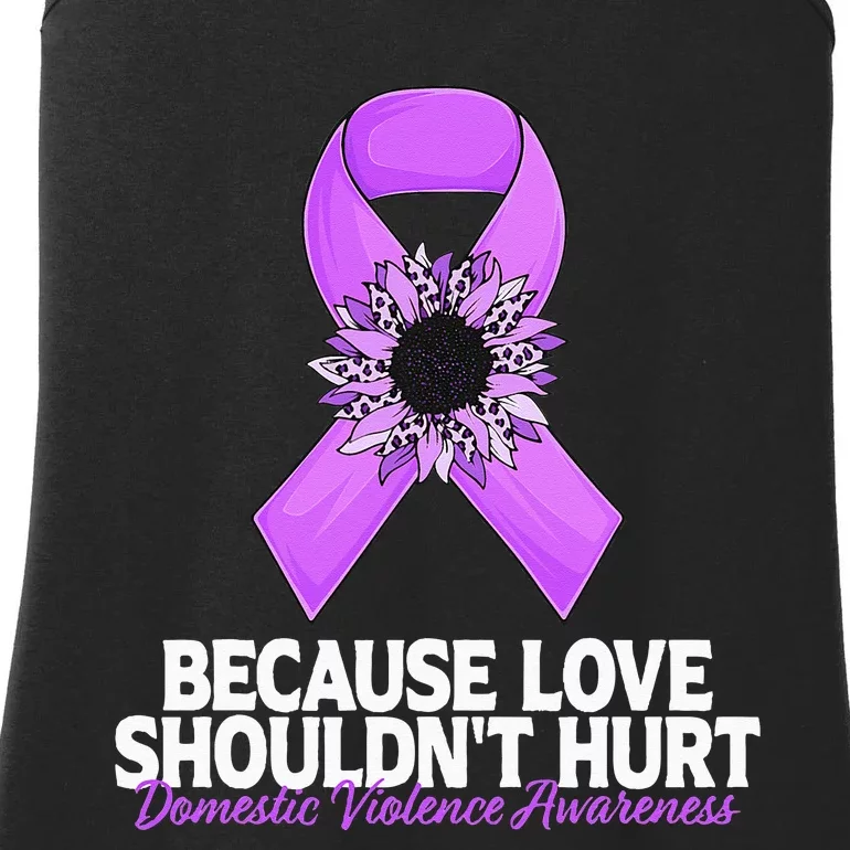 Because Love Shouldnt Hurt Domestic Violence Awareness Ladies Essential Tank