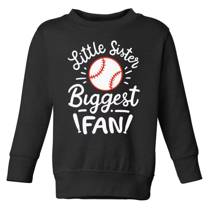 Baseball Little Sister Biggest Fan Toddler Sweatshirt