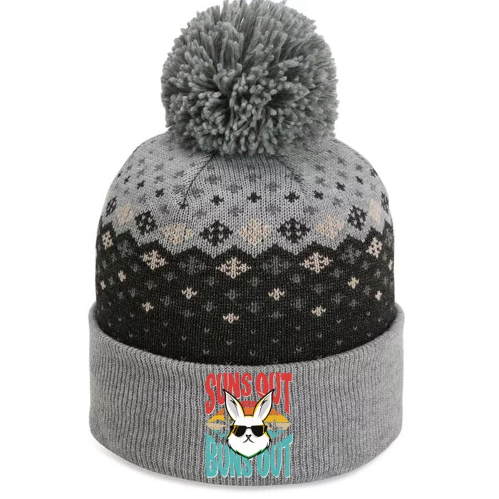 Bunny Lover Suns Out Buns Out Gift The Baniff Cuffed Pom Beanie