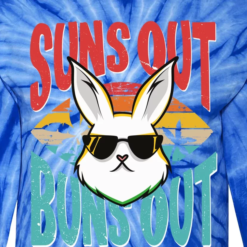 Bunny Lover Suns Out Buns Out Gift Tie-Dye Long Sleeve Shirt