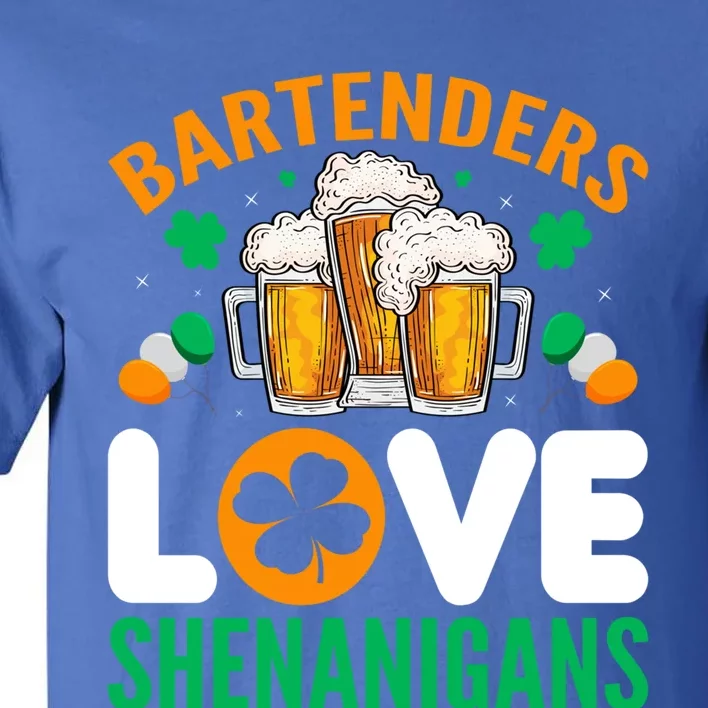 Bartenders Love Shenanigans Funny St Patricks Day Gift Tall T-Shirt