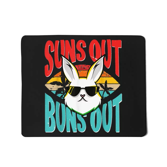 Bunny Lover Suns Out Buns Out Mousepad