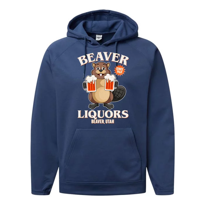 Beaver Liquors Since 1969 Beaver Utah Performance Fleece Hoodie