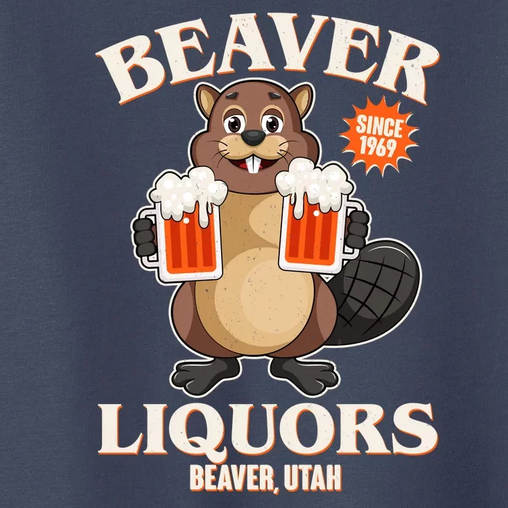 Beaver Liquors Since 1969 Beaver Utah Toddler T-Shirt