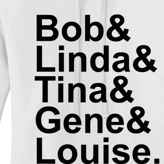 Bob Linda Tina Gene Louise Bob's Burgers Women's Pullover Hoodie