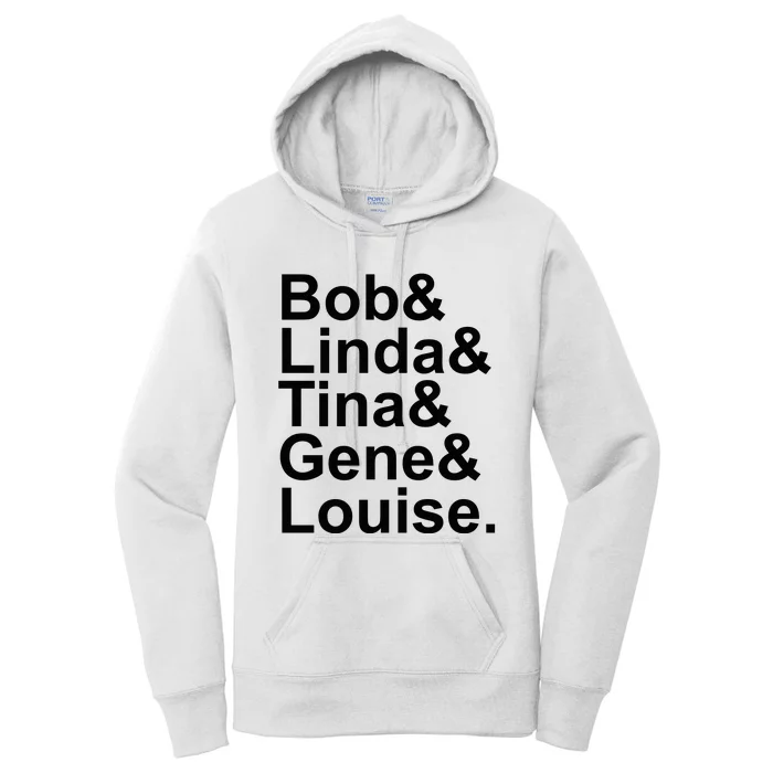 Bob Linda Tina Gene Louise Bob's Burgers Women's Pullover Hoodie