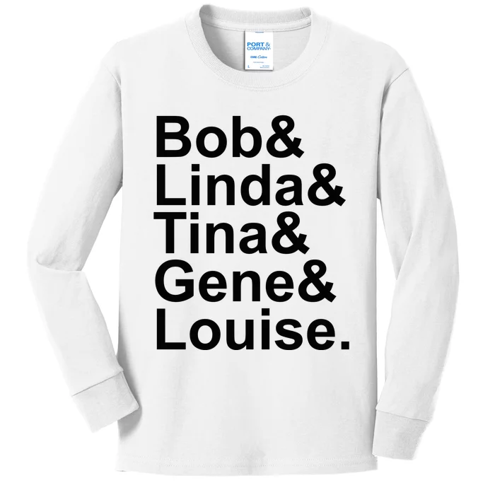 Bob Linda Tina Gene Louise Bob's Burgers Kids Long Sleeve Shirt