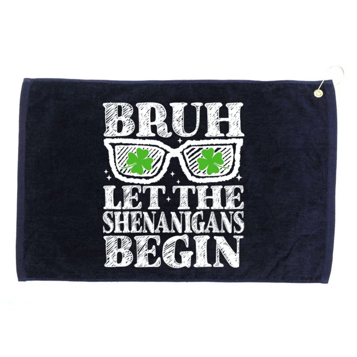 Bruh Let The Shenanigans Begin St Patricks Day Grommeted Golf Towel