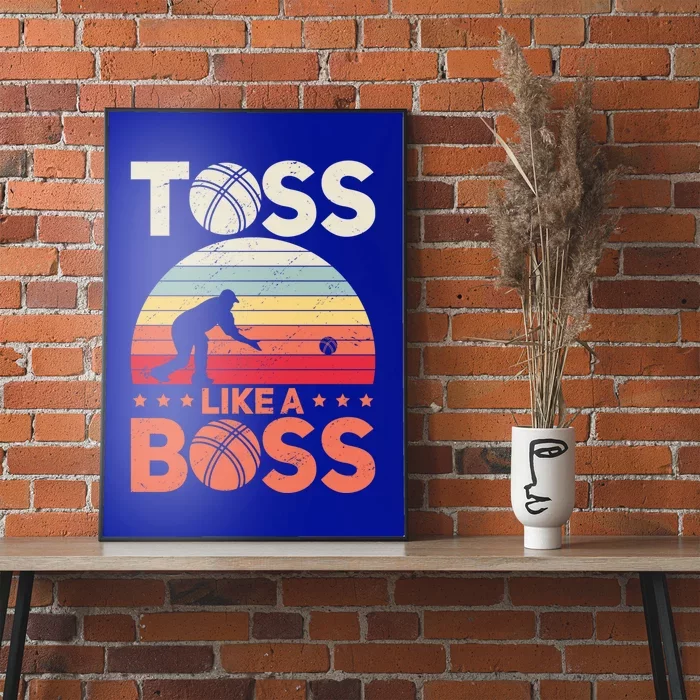 Bocce Legend Toss Like A Boss Funny Bocce Ball Cute Gift Poster