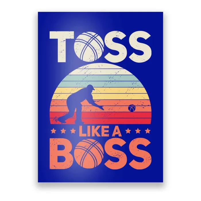 Bocce Legend Toss Like A Boss Funny Bocce Ball Cute Gift Poster