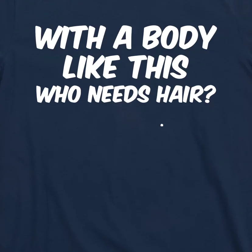 BODY LIKE THIS FUNNY T-Shirt