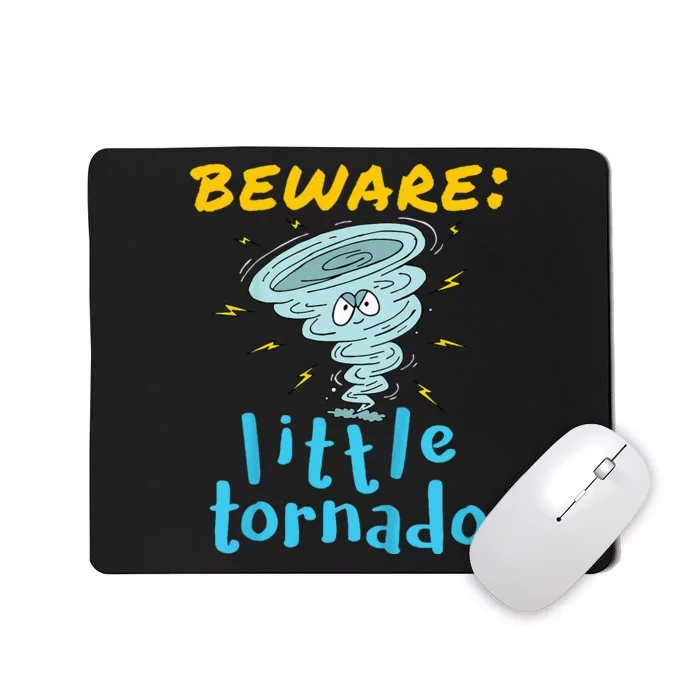 Beware Little Tornado Twister Active Mousepad