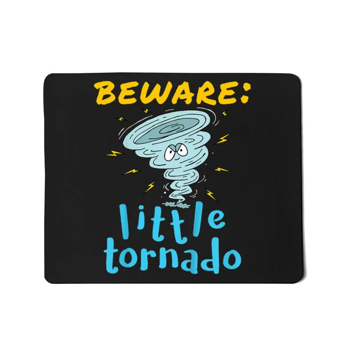 Beware Little Tornado Twister Active Mousepad