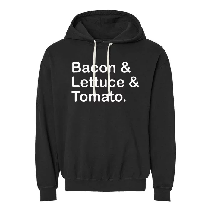 Bacon Lettuce Tomato Garment-Dyed Fleece Hoodie