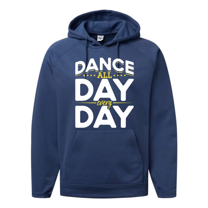 Ballet Lovers Teen Dancers Dance Lovers Dance All Day Cute Gift Performance Fleece Hoodie