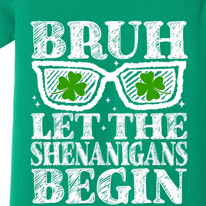 Bruh Let The Shenanigans Begin St Patricks Day Baby Bodysuit