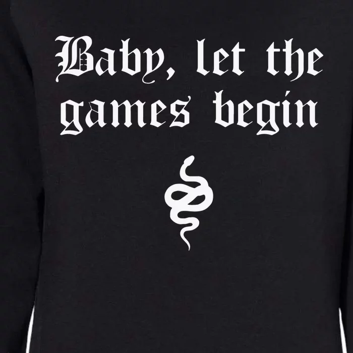 Baby, Let The Games Begin Womens California Wash Sweatshirt