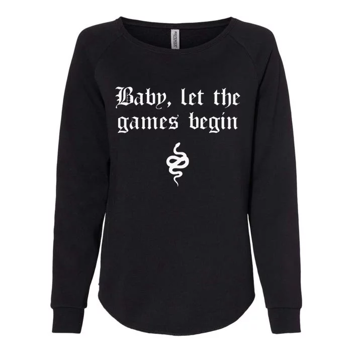 Baby, Let The Games Begin Womens California Wash Sweatshirt