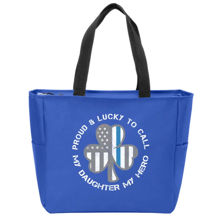 Blue Line Us Flag Proud Police Mom Or Dad Gift St Patricks Day Meaningful Gift Zip Tote Bag