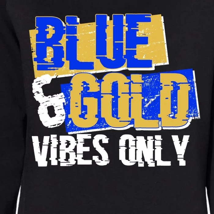 Blue & Gold Vibes Only Womens California Wash Sweatshirt